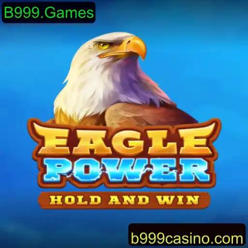 Explorando o Mundo de 'EaglePower': O Novo Sucesso da B999.Games
