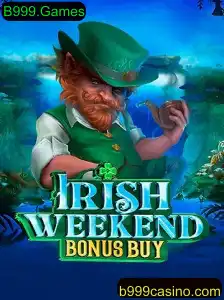Explorando o emocionante jogo IrishWeekendBonusBuy da B999.Games